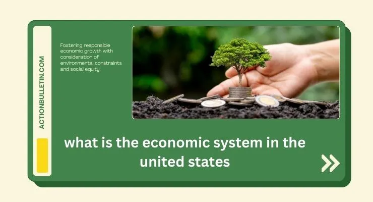 What Is The Economic System In The United States