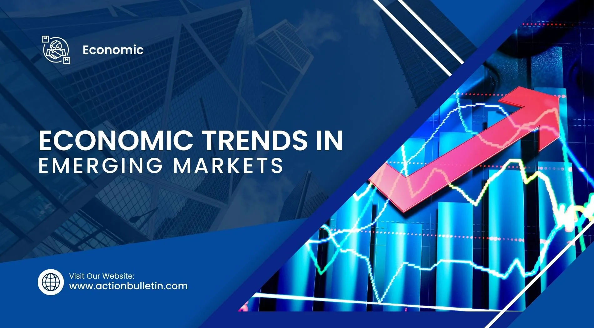 Economic Trends In Emerging Markets